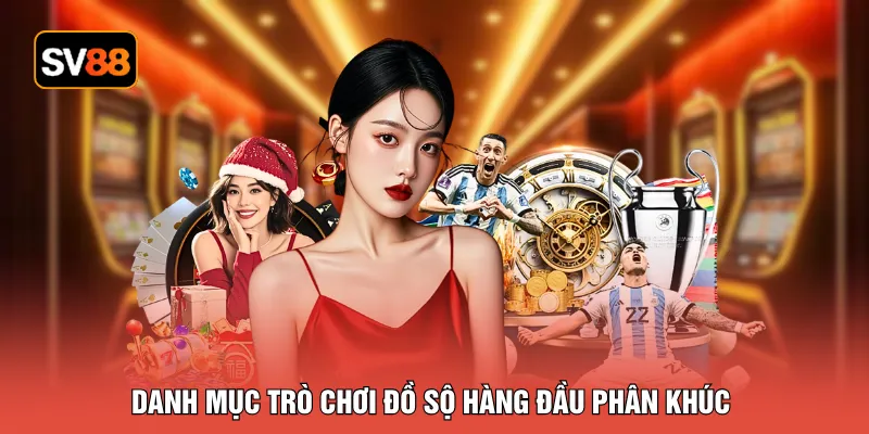 Danh mục trò chơi đồ sộ hàng đầu phân khúc