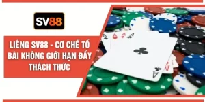 Liêng SV88 - Cơ Chế Tố Bài Không Giới Hạn Đầy Thách Thức